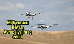 Milli vurucu İHA'lar Avrupa'ya ihraç edildi