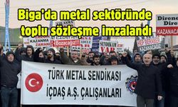 Biga’da metal sektöründe toplu sözleşme imzalandı