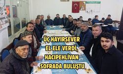 Üç hayırsever el ele verdi, Hacıpehlivan sofrada buluştu