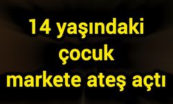 14 yaşındaki çocuk markete ateş açtı