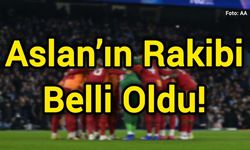 Aslan’ın Rakibi Belli Oldu!