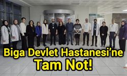 Biga Devlet Hastanesi’ne Tam Not!