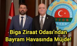 Biga Ziraat Odası’ndan Bayram Havasında Müjde!