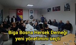 Biga Bosna Hersek Derneği yeni yönetimini seçti