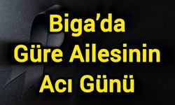 Biga’da Güre Ailesinin Acı Günü