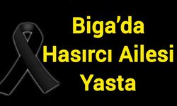 Biga’da Hasırcı Ailesi Yasta