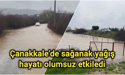 Çanakkale’de sağanak yağış hayatı olumsuz etkiledi