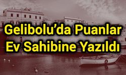 Gelibolu’da Puanlar Ev Sahibine Yazıldı