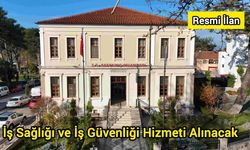 İş Sağlığı ve İş Güvenliği Hizmeti Alınacak