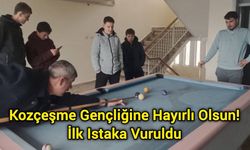 Kozçeşme Gençliğine Hayırlı Olsun: İlk Istaka Vuruldu!