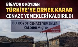 Biga’da o köyden Türkiye’ye örnek karar: Cenaze yemekleri kaldırıldı