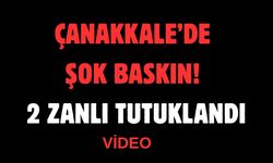 Çanakkale’de suç zinciri deşifre edildi