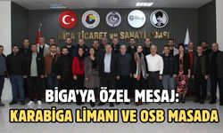 Biga’ya özel mesaj: Karabiga Limanı ve OSB Masada
