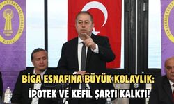 Biga esnafına büyük kolaylık: İpotek ve kefil şartı kalktı!