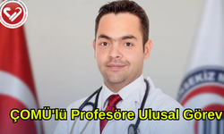 ÇOMÜ'lü Profesöre Ulusal Görev