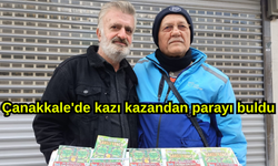Çanakkale'de kazı kazandan parayı buldu