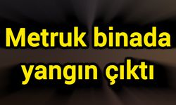 Metruk binada yangın çıktı