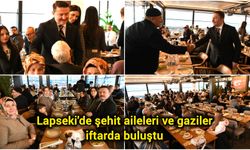 Çanakkale Lapseki'de şehit aileleri ve gaziler iftarda buluştu