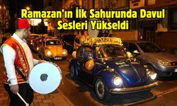 Ramazan’ın İlk Sahurunda Davul Sesleri Yükseldi