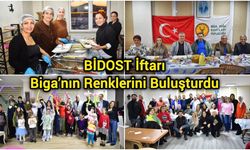 BİDOST İftarı Biga’nın Renklerini Buluşturdu