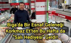 Biga’da Bir Esnaf Geleneği: Korkmaz Et’ten Bu Hafta da "Salı Hediyesi" Geldi!