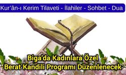 Biga’da Kadınlara Özel Berat Kandili Programı Düzenlenecek