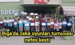 Biga’da zekâ oyunları turnuvası nefes kesti