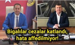 Bigalılar cezalar katlandı, hata affedilmiyor!