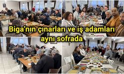 Biga’nın çınarları ve iş adamları aynı sofrada