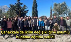 Çanakkale’de iklim değişikliğine uyumlu budama eğitimi verildi