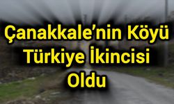 Çanakkale’nin köyü Türkiye ikincisi oldu