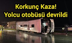 Korkunç Kaza! Yolcu otobüsü devrildi