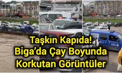 Taşkın Kapıda! Biga’da Çay Boyunda Korkutan Görüntüler