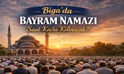 Biga’da Bayram Namazı Saat Kaçta Kılınacak?