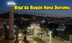 Biga’da Bugün Hava Durumu