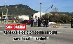 Çanakkale'de otomobilin çarptığı yaya hayatını kaybetti