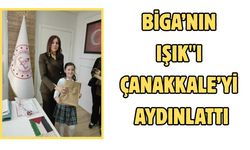 Biga’nın "Işık"ı Çanakkale’yi aydınlattı