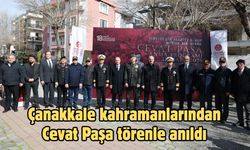 Çanakkale kahramanlarından Cevat Paşa törenle anıldı