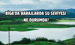 Biga’da barajlarda su seviyesi ne durumda?