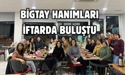 BİGTAY hanımları iftarda buluştu