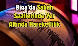 Biga’da Sabah Saatlerinde Yer Altında Hareketlilik