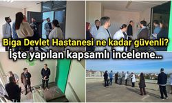 Biga Devlet Hastanesi ne kadar güvenli?