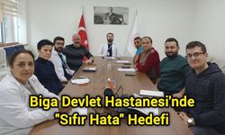 Biga Devlet Hastanesi'nde "sıfır hata" hedefi