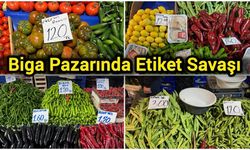Biga Pazarında Etiket Savaşı
