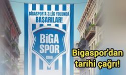 Bigaspor'dan tarihi çağrı!