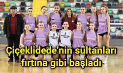 Çiçeklidede’nin sultanları fırtına gibi başladı