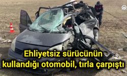 Ehliyetsiz sürücünün kullandığı otomobil, tırla çarpıştı