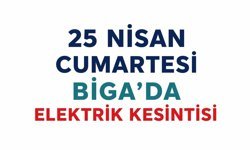25 Nisan Cumartesi Biga’da Elektrik Kesintisi
