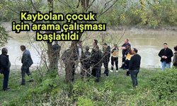 Kaybolan çocuk için arama çalışması başlatıldı