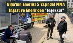 Biga’nın Enerjisi 5 Yaşında! MMA İnşaat ve Enerji’den "Teşekkür"